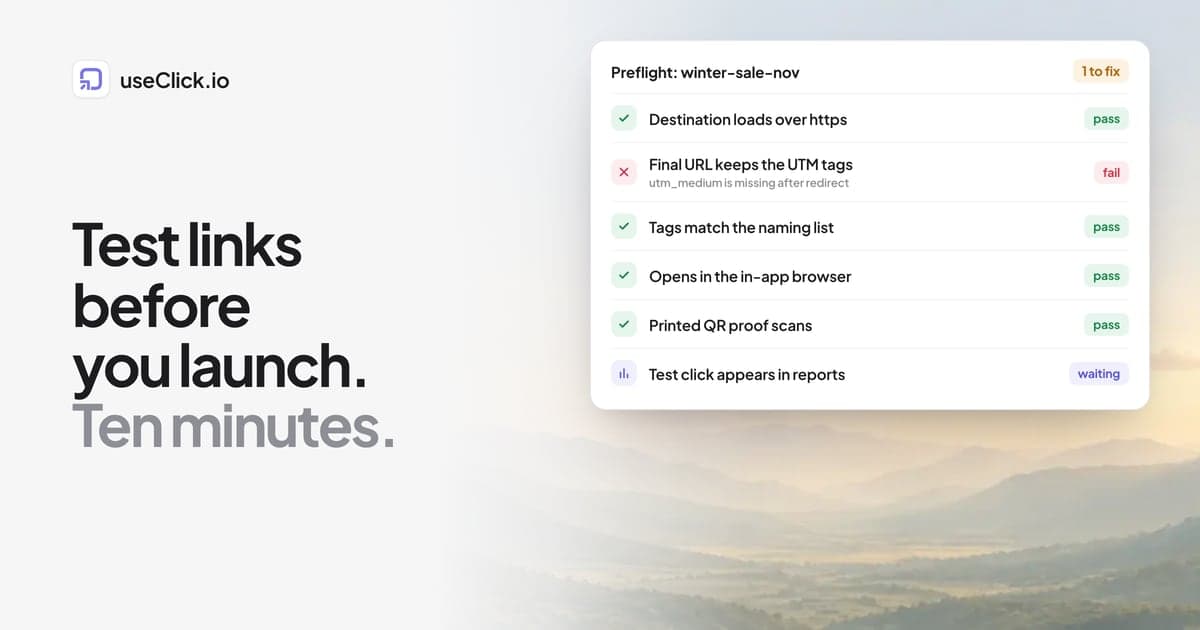 Campaign Link QA: A Preflight Checklist Before You Launch